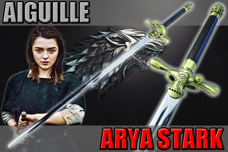 épée needle aiguille de arya stark game of thrones